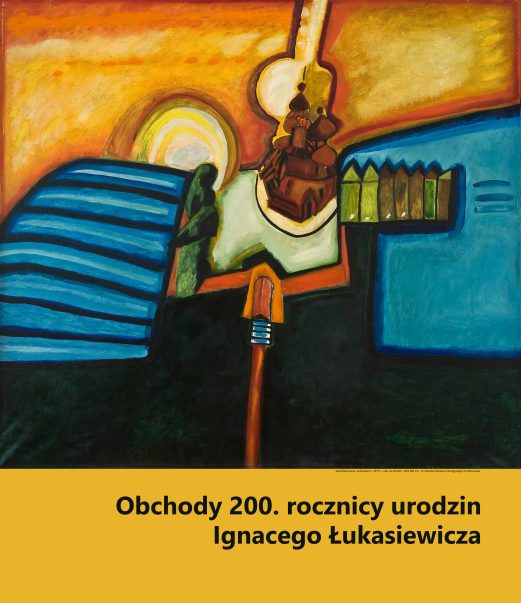 plakat obchodów 200. rocznicy urodzin Łukasiewicza przestawiający obraz Łukasiewicz Stanisława Kuci