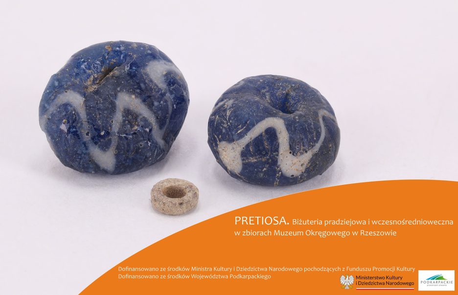 PRETIOSA. Biżuteria pradziejowa i wczesnośredniowieczna w zbiorach Muzeum Okręgowego w Rzeszowie