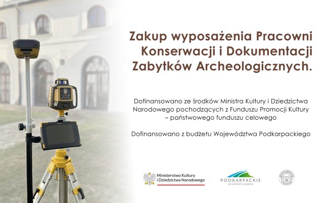 Zakup wyposażenia Pracowni Konserwacji i Dokumentacji Zabytków Archeologicznych